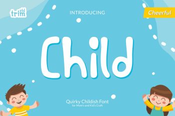 Child -  Quirky Childish Display Font