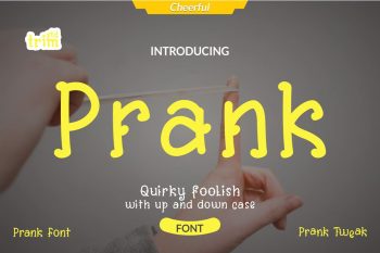 Prank -  Quirky Foolish Display Font